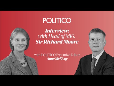 POLITICO Interview with Richard Moore, Head of MI6