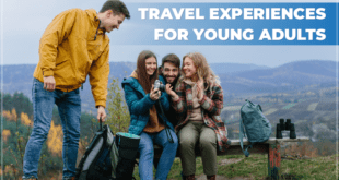 Exciting Travel Adventures for Young Adults Revealed